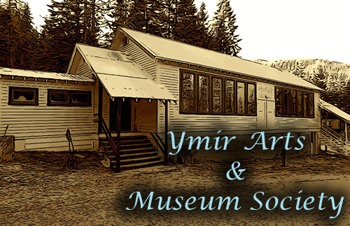 Ymir Arts & Museum Society